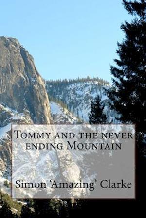 Tommy and the never ending mountain