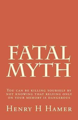 Fatal Myth