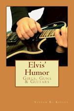 Elvis' Humor