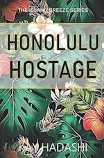 Honolulu Hostage