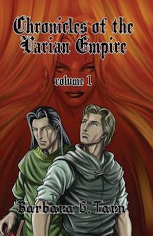 Chronicles of the Varian Empire - Volume 1