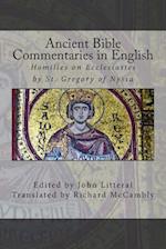 Ancient Bible Commentaries in English- St. Gregory on Ecclesiastes