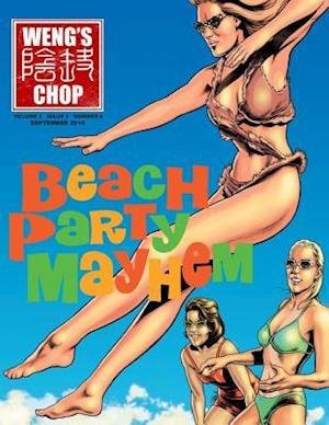 Weng's Chop #6 (Beach Party Mayhem Cover)