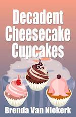 Decadent Cheesecake Cupcakes