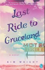 Last Ride to Graceland