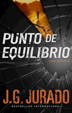 Punto de Equilibrio (Point of Balance Spanish Edition)