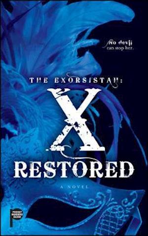 Exorsistah: X Restored