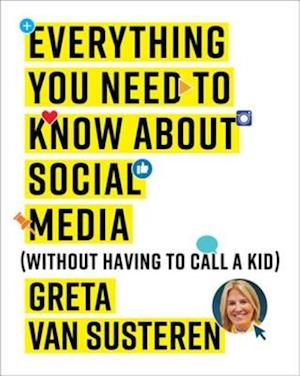 Everything You Need to Know about Social Media