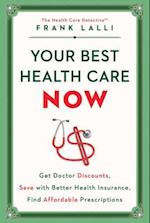 Your Best Health Care Now