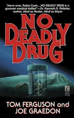 No Deadly Drug