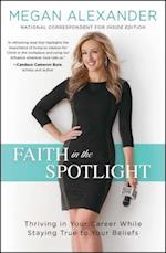 Faith in the Spotlight