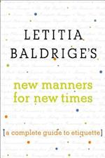 Letitia Baldrige's New Manners for New Times