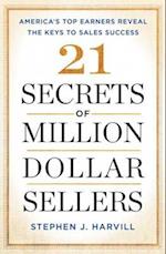 21 Secrets of Million-Dollar Sellers