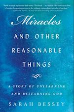 Miracles and Other Reasonable Things