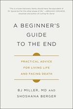 A Beginner's Guide to the End