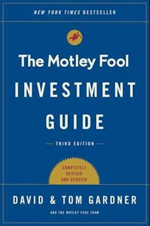 Motley Fool Investment Guide: Third Edition