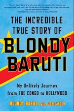 Incredible True Story of Blondy Baruti