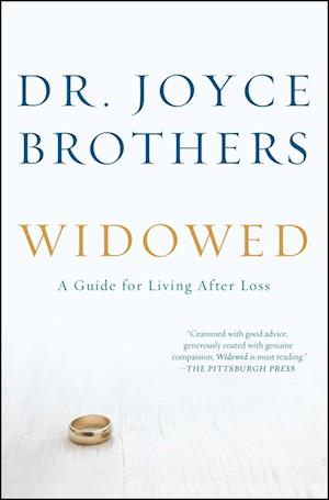 Widowed: A Guide for Living After Loss