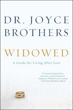 Widowed: A Guide for Living After Loss 