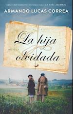 La Hija Olvidada (Daughter's Tale Spanish Edition)