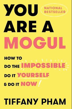 You Are a Mogul