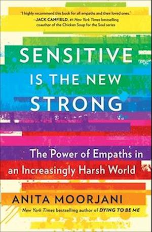 Sensitive Is the New Strong