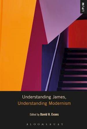 Understanding James, Understanding Modernism