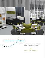 Electronic Workflow for Interior Designers & Architects