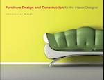 Furniture Design and Construction for the Interior Designer