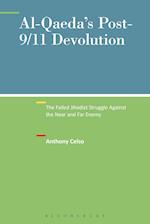 Al-Qaeda's Post-9/11 Devolution