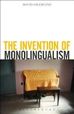 The Invention of Monolingualism