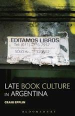 Late Book Culture in Argentina