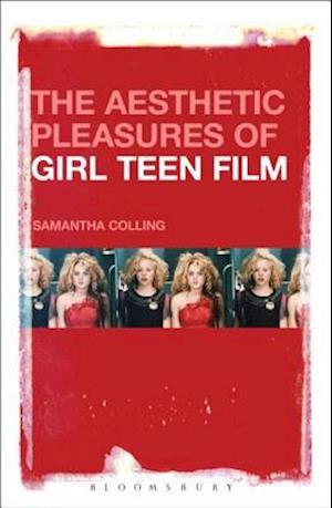 Aesthetic Pleasures of Girl Teen Film