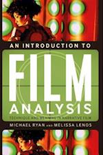 An Introduction to Film Analysis: Technique and Meaning in Narrative Film 