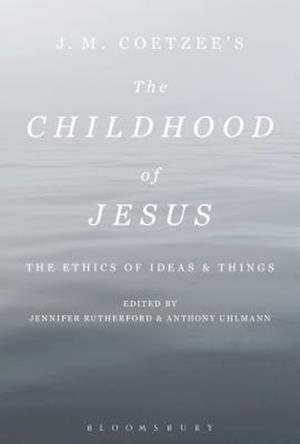 J. M. Coetzee’s The Childhood of Jesus