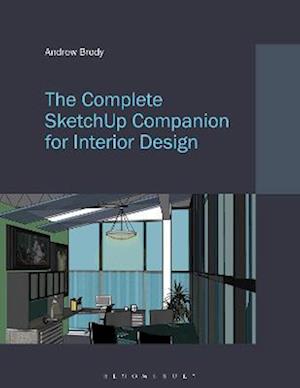 Complete SketchUp Companion for Interior Design