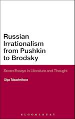 Russian Irrationalism from Pushkin to Brodsky