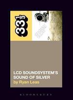 LCD Soundsystem’s Sound Of Silver