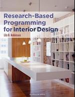 Research-Based Programming for Interior Design