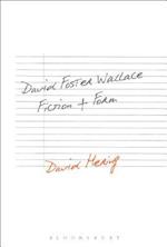 David Foster Wallace: Fiction and Form