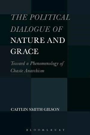 The Political Dialogue of Nature and Grace