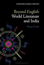 Beyond English: World Literature and India 