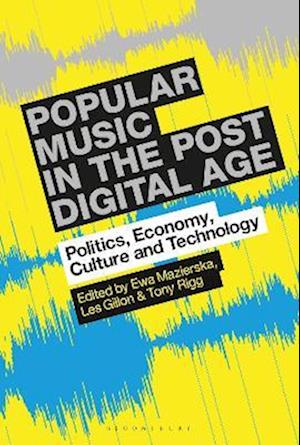 Popular Music in the Post-Digital Age