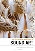 Bloomsbury Handbook of Sound Art
