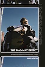 The Mad Max Effect: Road Warriors in International Exploitation Cinema 