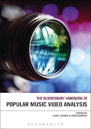 Bloomsbury Handbook of Popular Music Video Analysis