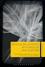 Musical Encounters with Deleuze and Guattari