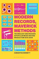 Modern Records, Maverick Methods