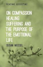 On Compassion, Healing, Suffering, and the Purpose of the Emotional Life