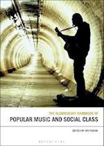Bloomsbury Handbook of Popular Music and Social Class